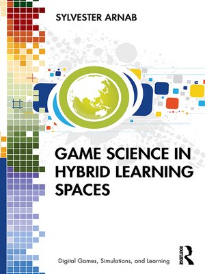 cover image of Game Science in Hybrid Learning Spaces